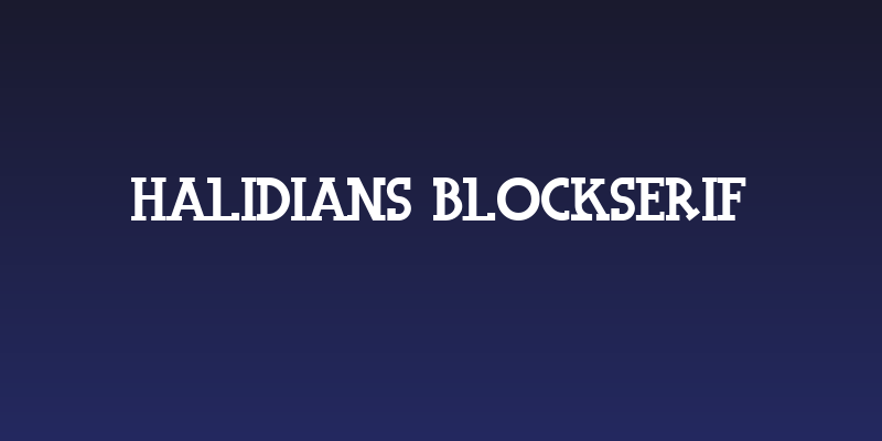 Halidians Blockserif Social Header