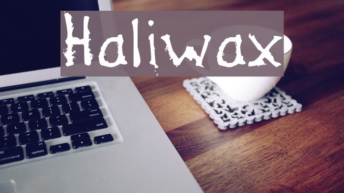 Haliwax Font examples