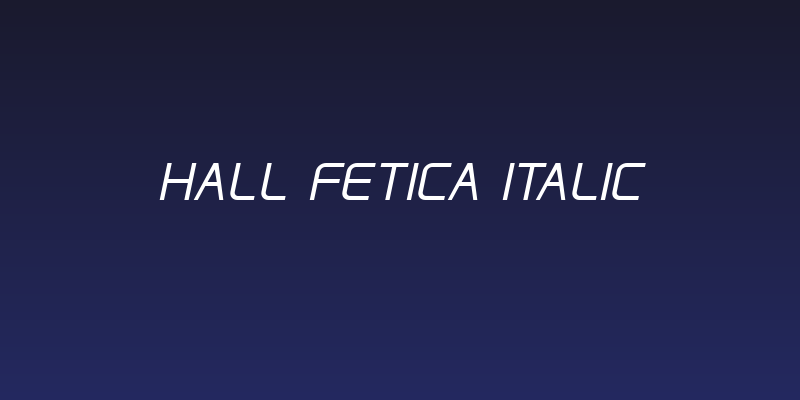 Hall Fetica Italic Social Header