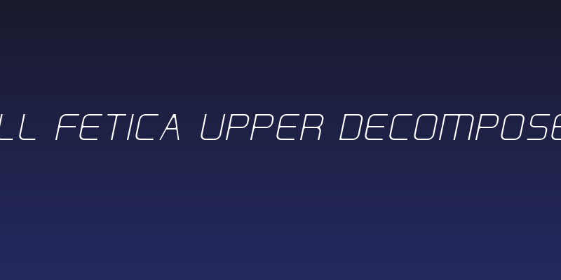 Hall Fetica Upper Decompose It Social Header