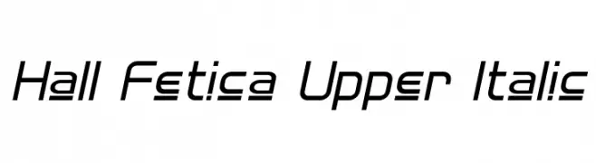 Hall Fetica Upper Italic  Fuentes Gratis Descargar