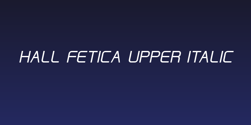 Hall Fetica Upper Italic Social Header