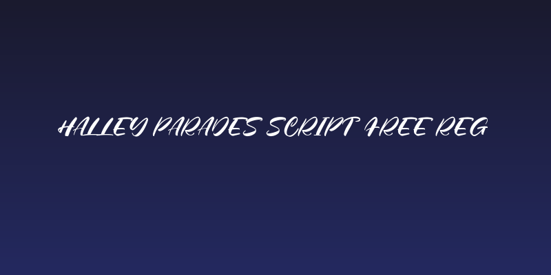 Halley Parades Script Free Reg Social Header