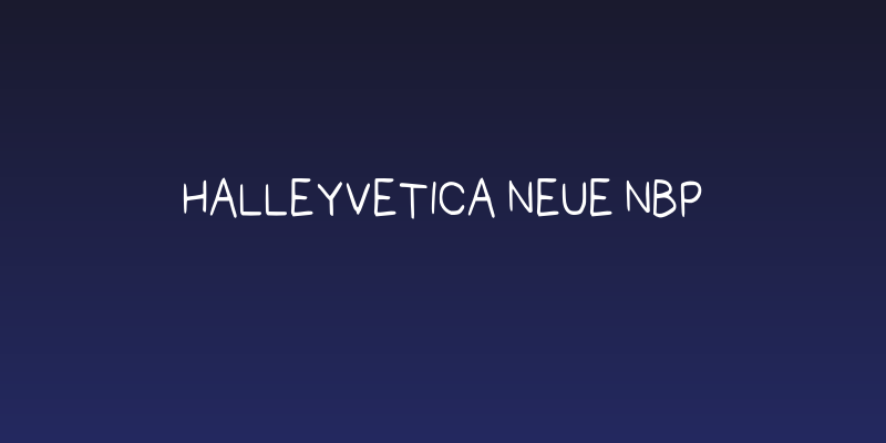 Halleyvetica Neue NBP Social Header