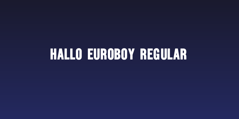 Hallo Euroboy Regular Social Header