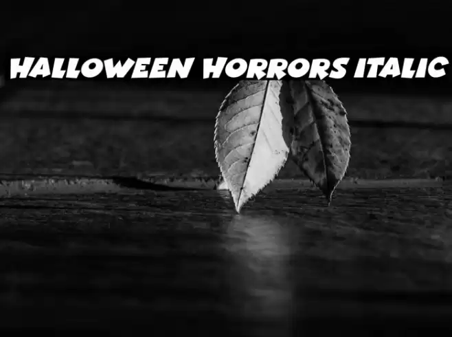 Halloween Horrors Italic 字体 examples