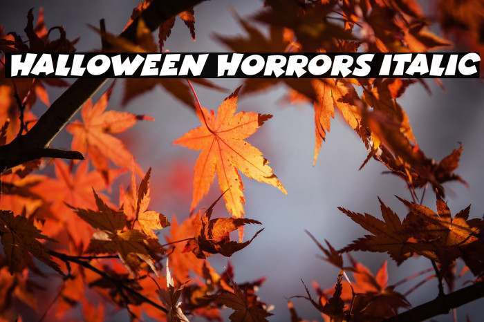 Halloween Horrors Italic Example 2