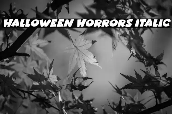 Halloween Horrors Italic 字体 examples