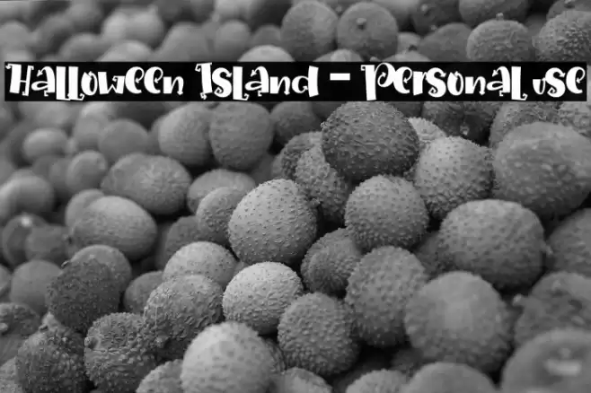 Halloween Island - Personal use Font examples