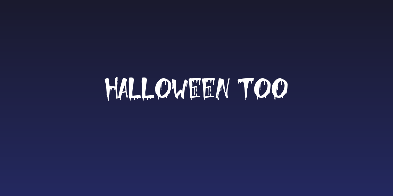 Halloween Too Social Header