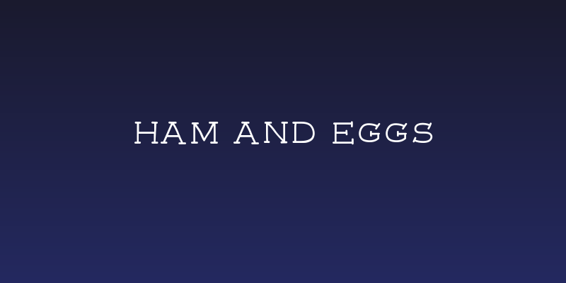 Ham and Eggs Social Header