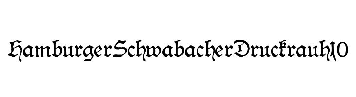 HamburgerSchwabacherDruckrauh10  les polices de caractères gratuit tlcharger