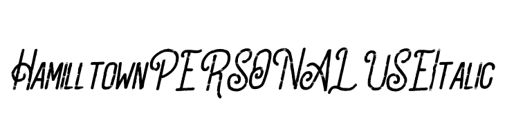 Hamilltown PERSONAL USE Italic  Descarca Fonturi Gratis