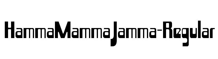 HammaMammaJamma-Regular  नि: शुल्क फ़ॉन्ट्स डाउनलोड