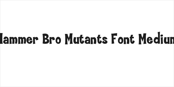 Hammer Bro Mutants Font Medium Logo