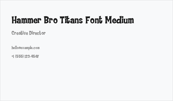 Hammer Bro Titans Font Medium Business Card