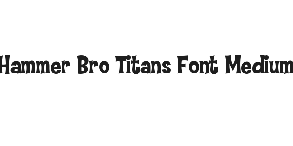 Hammer Bro Titans Font Medium Logo