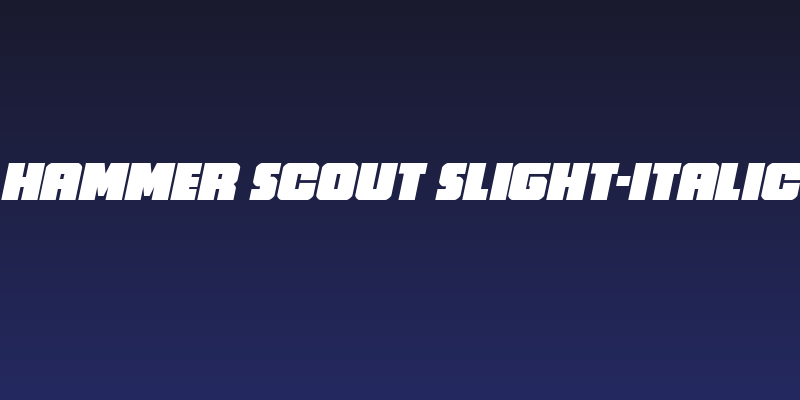 Hammer Scout Slight-Italic Social Header