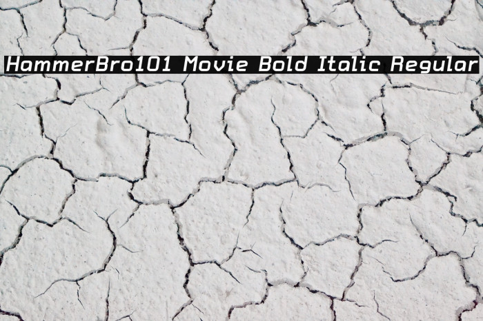 HammerBro101 Movie Bold Italic Regular Font examples