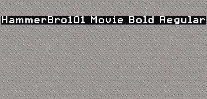 HammerBro101 Movie Bold Regular Fonte examples