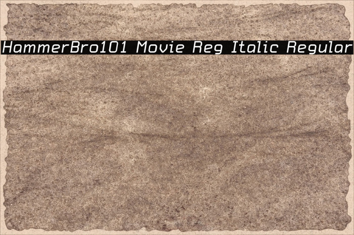HammerBro101 Movie Reg Italic Regular Fonte examples