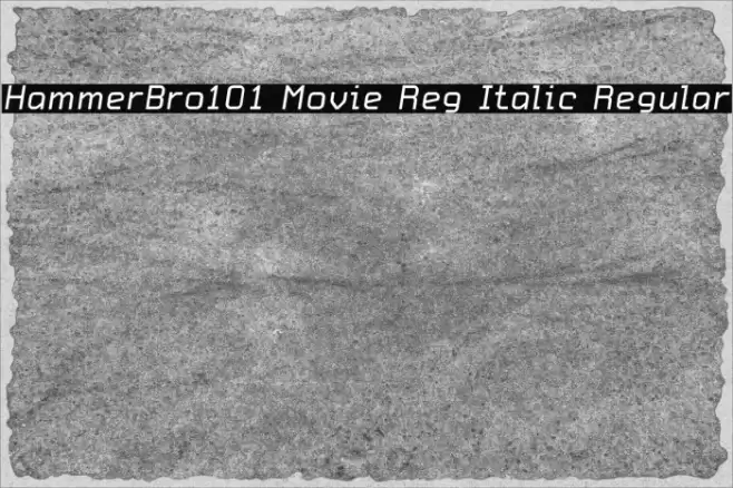 HammerBro101 Movie Reg Italic Regular Font examples