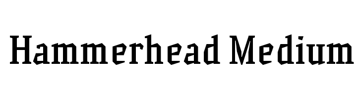 Hammerhead Medium Font