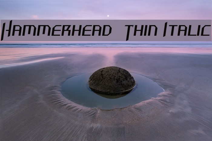 Hammerhead Thin Italic Font examples