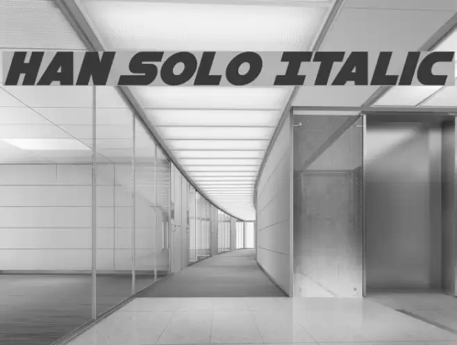 Han Solo Italic Font examples