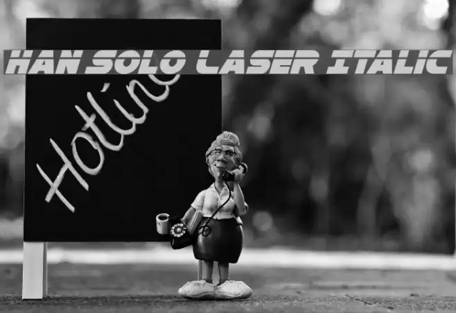 Han Solo Laser Italic Font examples
