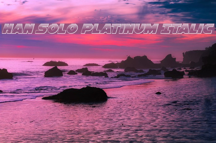 Han Solo Platinum Italic Font examples