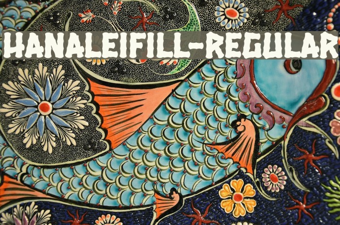 HanaleiFill-Regular Font examples