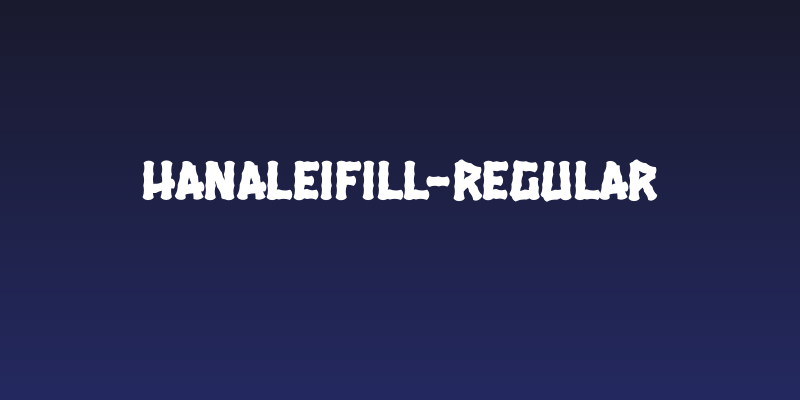 HanaleiFill-Regular Social Header