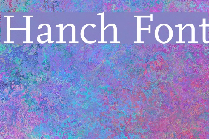 Hanch Font examples