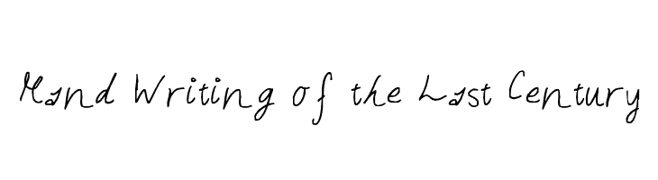 Hand Writing of the Last Century Font