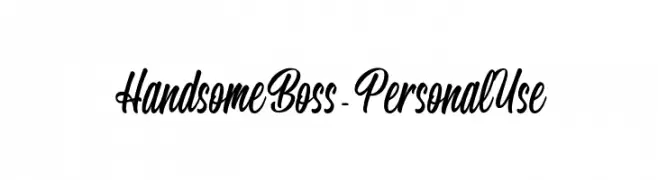Handsome Boss - Personal Use  Frei Schriftart Herunterladen