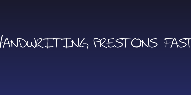 Handwriting Prestons Fast Social Header