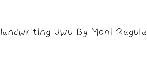 Handwriting Uwu By Moni Regular Logo