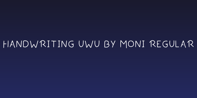 Handwriting Uwu By Moni Regular Social Header