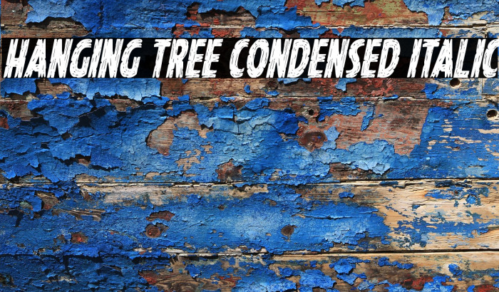 Hanging Tree Condensed Italic Example 3