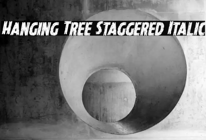 Hanging Tree Staggered Italic Font examples