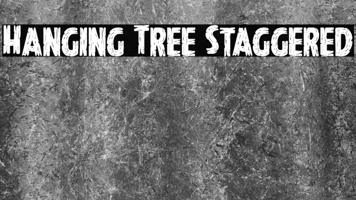Hanging Tree Staggered Example 1