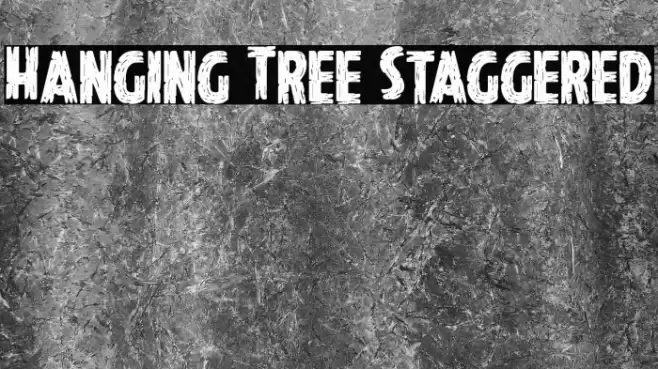 Hanging Tree Staggered Font examples