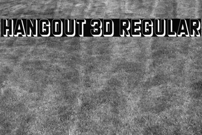 Hangout 3D Regular Font examples