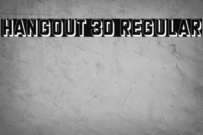 Hangout 3D Regular Font examples