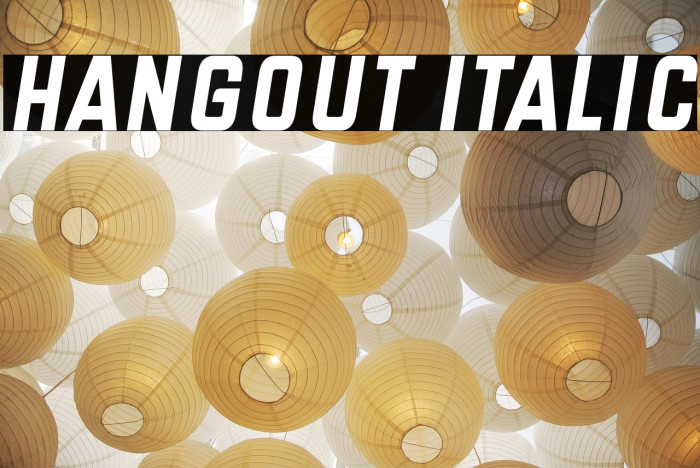 Hangout Italic Example 1