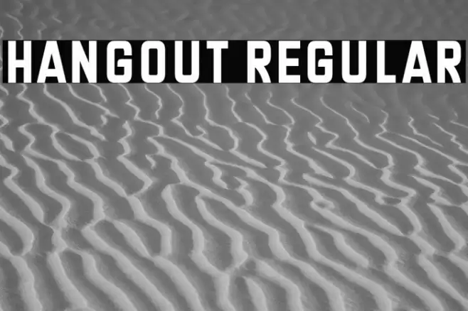 Hangout Regular Font examples
