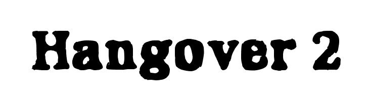 Hangover 2 Font