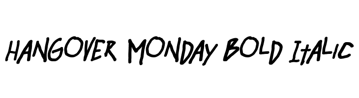 Hangover Monday Bold Italic  font caratteri gratis