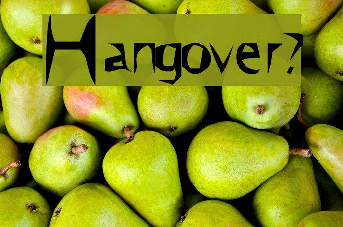 Hangover? Font examples